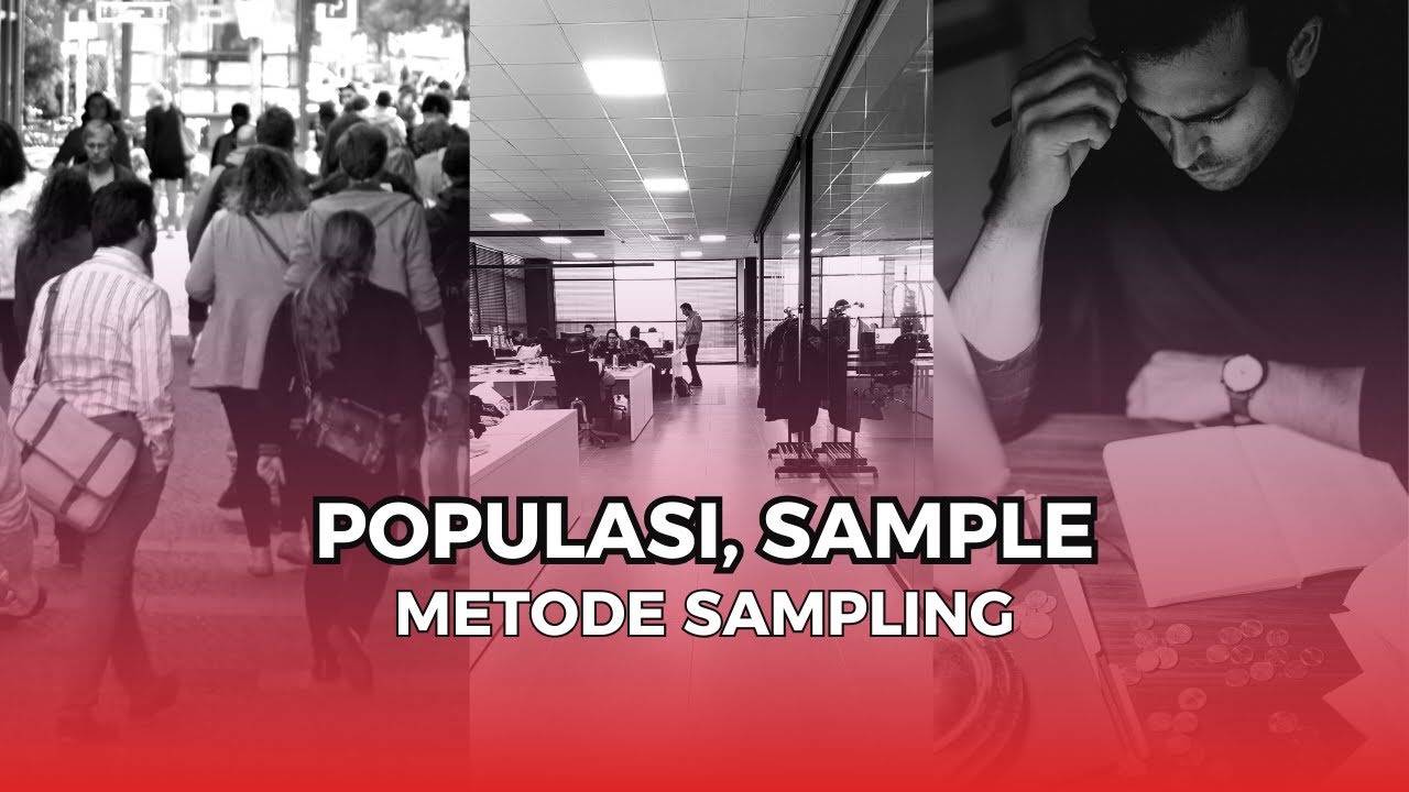 Populasi, Sample dan Metode Sampling Dalam Penelitian #skripsi  #universitasbinasaranainformatika
