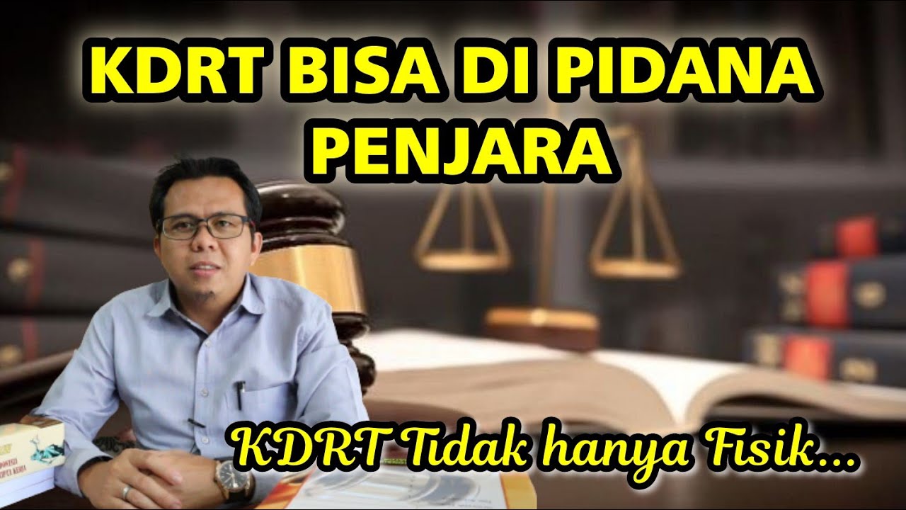 PIDANA PENJARA BAGI PELAKU KDRT