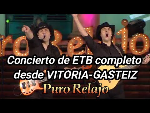 Puro Relajo, concierto emitido en ETB completo desde la Plaza de la Provincia de Vitoria-Gasteiz