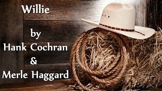 Hank Cochran &amp; Merle Haggard - Willie