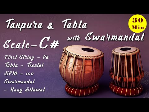 C# Scale Tanpura | Tabla - Teentaal | BPM - 100 | Swarmandal - Raga Bilawal