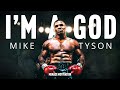 IM A GOD Motivational Speech Mike Tyson Boxing Motivation