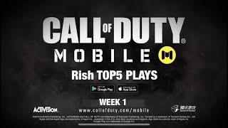 【CoDM】Rish Call Of Duty Mobile TOP5 PLAYS Week1【CODモバイル】