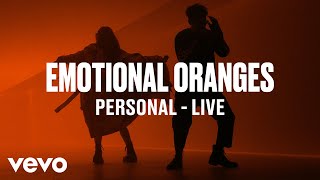 Emotional Oranges - Personal (Live | Vevo DSCVR)