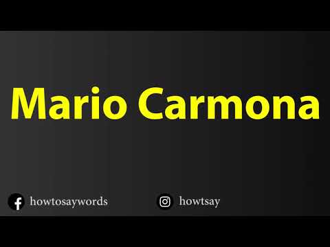 How To Pronounce Mario Carmona