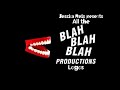 All The Blah Blah Blah Productions Logos