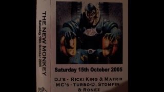 Dj Matrix & Mc Turbo D @ The New Monkey 15.10.2005