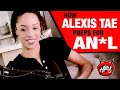 How Alexis Tae Preps For An L