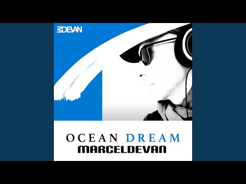Ocean Dream, Pt. 1 (Dream Edit)