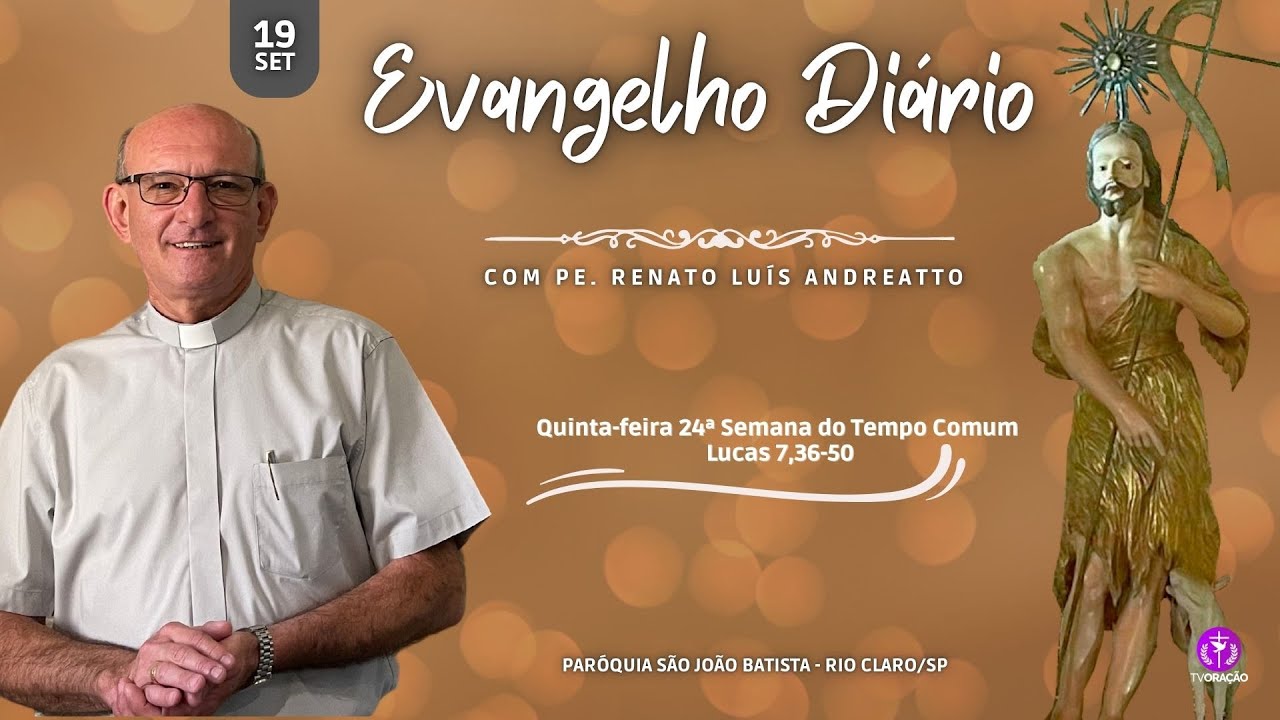 Evangelho do dia: Quinta-feira 24ª Semana do Tempo Comum - (Lucas 7,36-50) - 19/09/2024