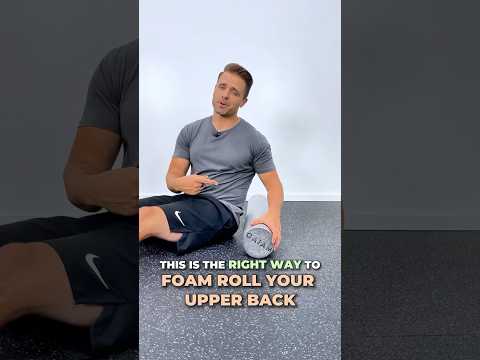 How To Foam Roll Your Upper Back The RIGHT Way shorts