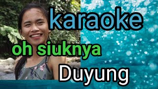 Download lagu oh siuknya -Duyung(karaoke Dan lirik)#oh siuknya#duyung#karaoke#lirik# mp3 Download lagu oh siuknya -Duyung(karaoke Dan lirik)#oh siuknya#duyung#karaoke#lirik# mp3