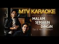 Tajul  Afieq Shazwan Malam Semakin Dingin Karaoke no vocal minus one instrumental karaoke Version
