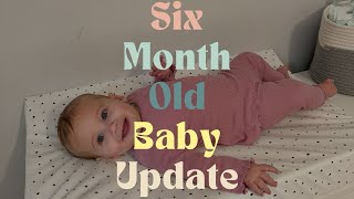 Six Month Baby Update UK