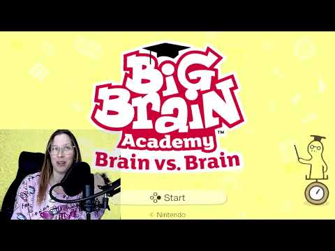 PETRA IS GAMING.... SORT OF ( SWITCH, BIG BRAIN ACADEMY, BRAIN VS BRAIN )