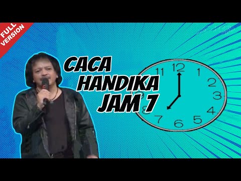 Caca Handika - Jam 7 (Official Video)