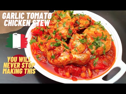 I Cannot Get Enough of This | Garlic Chicken Tomato Stew | Easy Chicken Recipes