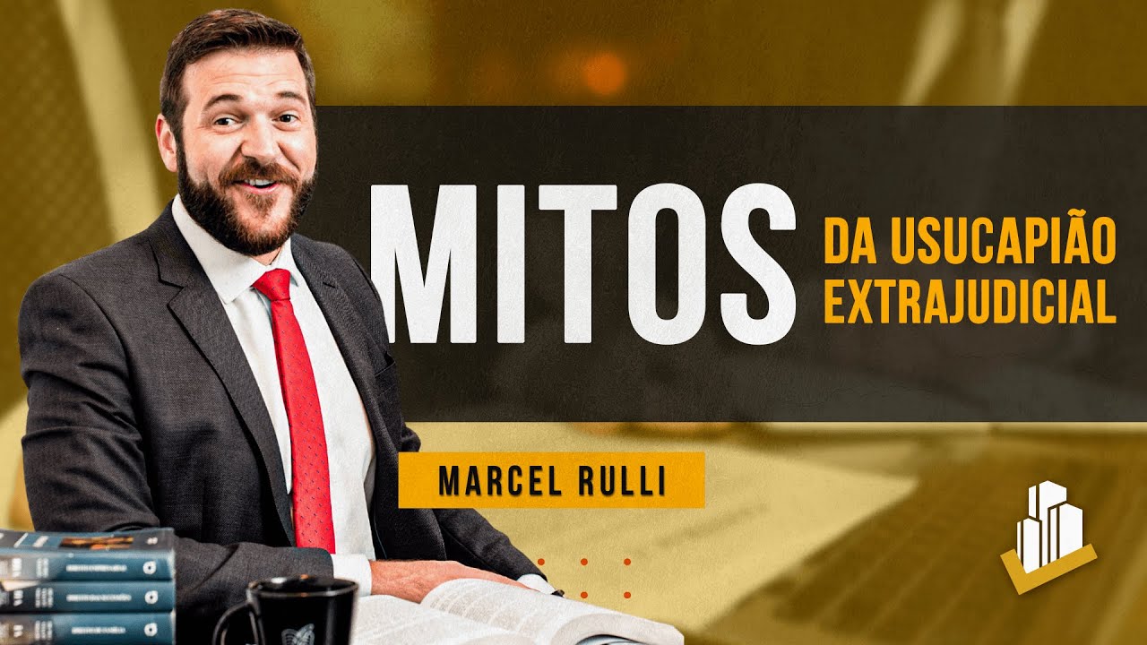 O que você precisa saber sobre a Usucapião Extrajudicial