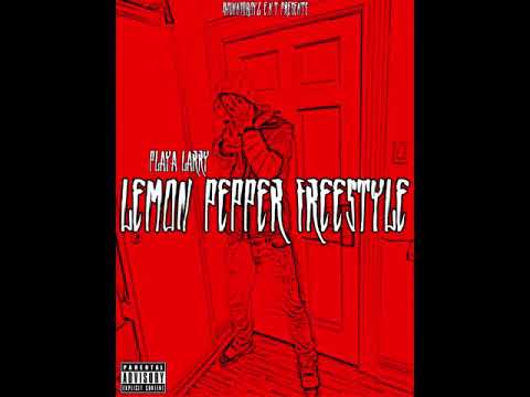 Playa Larry - Lemon Pepper Freestyle