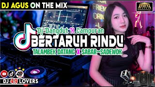 Download lagu DJ AGUS TERBARU BERTARUH RINDU X TALAMBEK DATANG SOUND FYP TIKTOK mp3 Download lagu DJ AGUS TERBARU BERTARUH RINDU X TALAMBEK DATANG SOUND FYP TIKTOK mp3
