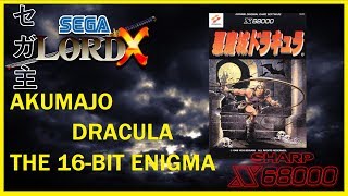 Akumajo Dracula - The 16-Bit Enigma