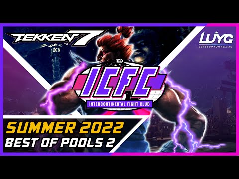 ICFC NA Summer 2022 Best of Pools Weeks 5-8【Tekken 7】