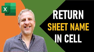Return Sheet Name in Cell - Excel Formula