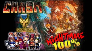 Chasm  [PC] - Nightmare / All Villagers / 100% Explored / Gold Medal / SpeedRun / Thief Mode