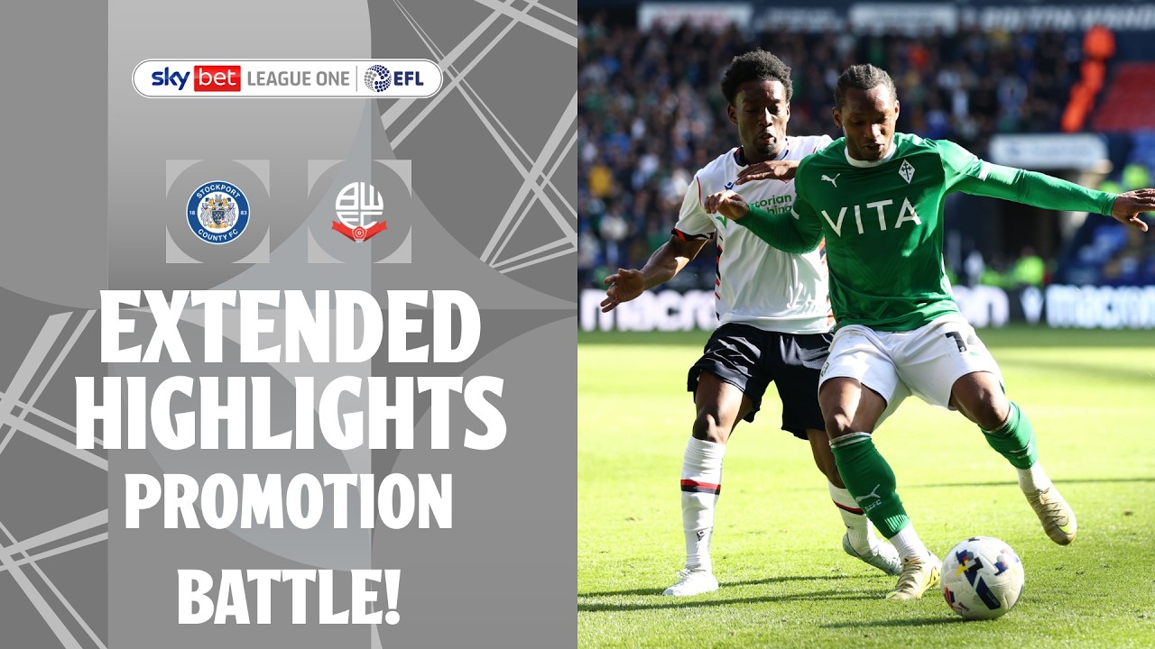 Bolton Wanderers vs Stockport County Highlights