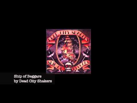 Dead City Shakers - Ship of Beggars