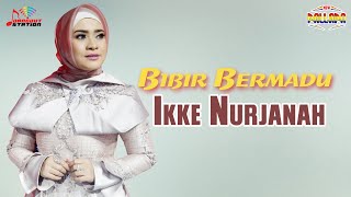 Download lagu Ikke Nurjanah - Bibir Bermadu mp3