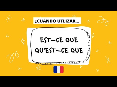 ✅ EST-CE QUE o QU’EST-CE QUE - PREGUNTAR EN FRANCÉS 🇫🇷 - (Clase de francés)