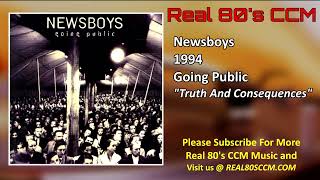 Newsboys - Truth And Consequences