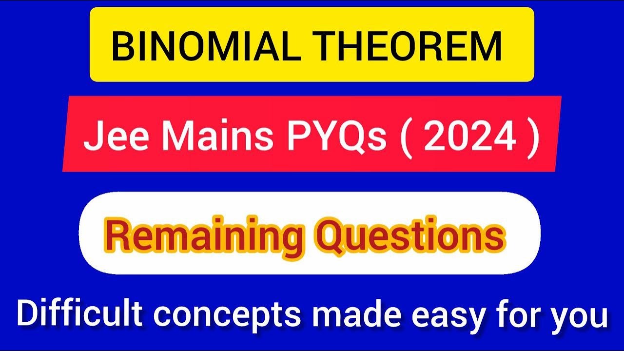 ( Binomial Theorem- 2): Jee mains - 2024  PYQs