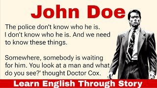 Improve Your English Through Story | John Doe | Graded Reader