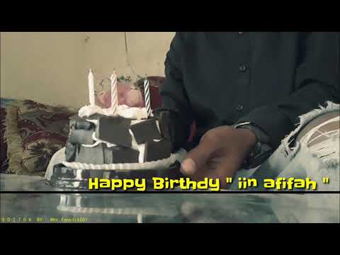 HAPPY BIRTHDAY 🎂🎉 || ( #iin afifah ) 07 - September - 2019 .