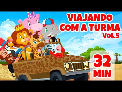 Viajando com a Turma Vol. 5 - Giramille 32 min | Desenho Animado Musical
