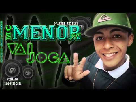 MC MENOR SP - VAI JOGA (DJ ANDRÉ ART PLAY)