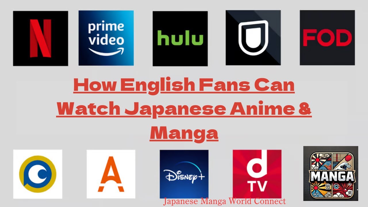 The Ultimate Guide for English-Speaking Fans: How to Enjoy Japanese Manga and Anime