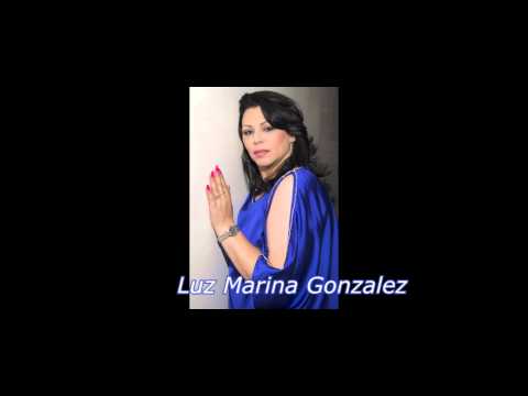 Luz Marina Gonzalez - A Usted Señor