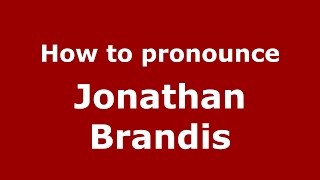 How to pronounce Jonathan Brandis