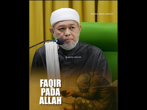 SYEIKH ZAINI - FAQIR PADA ALLAH