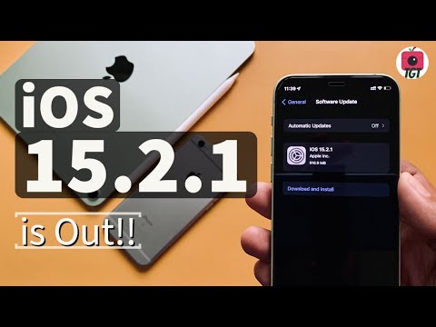 iOS 15.2.1 Public Release! What's new, Bug Fixes, Security Updates | TGT