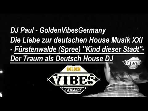 DLZDHM XXI - Fürstenwalde (Spree) "Kind dieser Stadt" - Der Traum als Deutsch House DJ | GvG