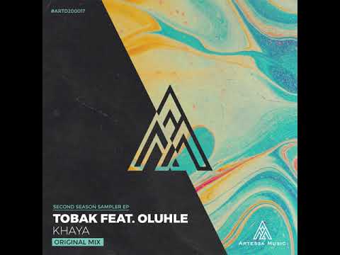 TOBAK & Oluhle -  Khaya (Original Mix)