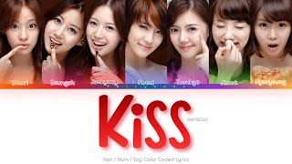 Rainbow (레인보우) Kiss Color Coded Lyrics (Han/Rom/Eng)