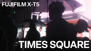 Fujifilm X-T5 Rainy Night Street Photography - Times Square