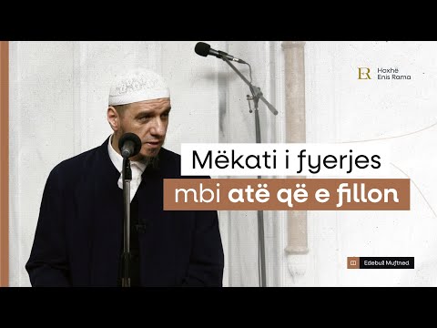 Shpjegimi i Edebul Mufred | 72. Mëkati i fyerjes mbi atë që fillon - Enis Rama