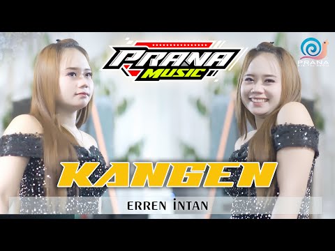 KANGEN - ERREN INTAN PRANA MUSIC