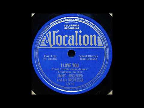 1939 Jimmie Lunceford - I Love You (Dan Grissom, vocal)